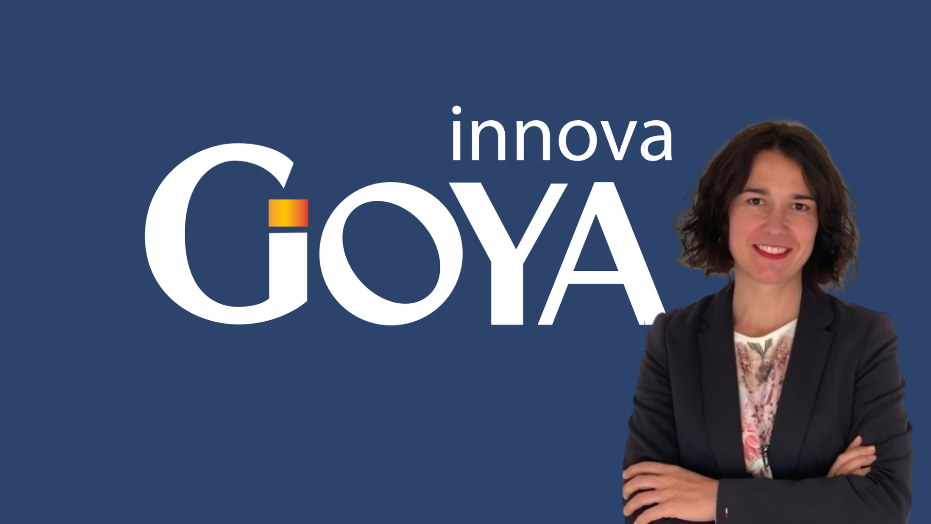 Irene Zaldivar. Goya Innova Irene Zaldivar. Goya Innova
